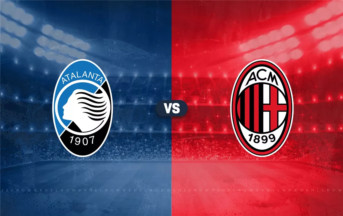 موعد مشاهدة مباراة ميلان وأتالانتا اليوم بث مباشر بالدوري الإيطالي