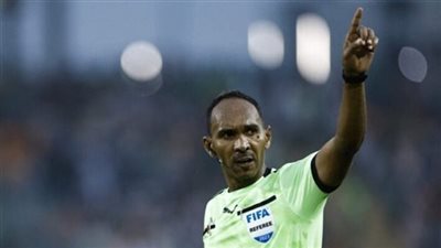 تأكيدًا للقاهرة 24.. السوداني محمود علي إسماعيل حكمًا لمباراة الزمالك وشباب بلوزداد في إياب نصف نهائي الكونفدرالية