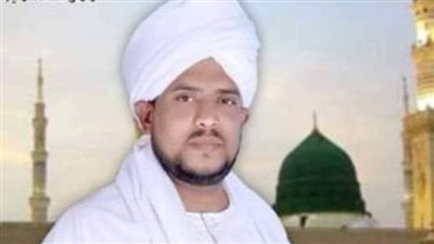 نجل عم شيخ الطريقة الإدريسية.. وفاة الشيخ محمد الشريف الإدريسي بأزمة قلبية في أسوان