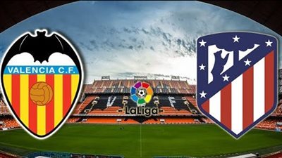 موعد مشاهدة بث مباشر مباراة أتلتيكو مدريد وفالنسيا اليوم في الدوري الإسباني عبر القنوات الناقلة 
