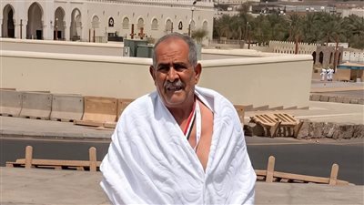 تبرع بأرضه لمحطة مياه.. جيران مسن من المنوفية توفى بالأراضي المقدسة: الثالث من العائلة الذي يتوفى خلال الحج