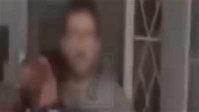 تأخر عن دفع إيجار شقة.. الداخلية تكشف تفاصيل تعدي شخص على سيدة بالسب أمام عقار بالمنيا